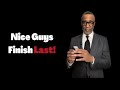 Kevin Samuels Why Nice Guys Finish LAST Secret Revealed
