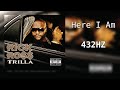 Rick Ross Here I Am Feat Nelly Avery Storm 432Hz