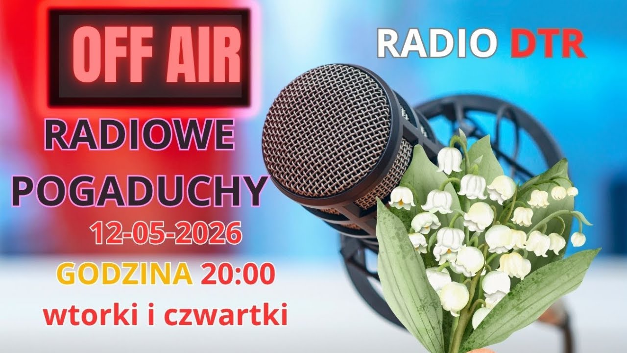 Radiowe Pogaduchy 12-05-2026