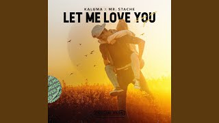 Let Me Love You Music Video