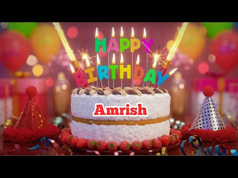 Amrish - Happy Birthday song || Happy Birthday To You Song