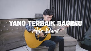 Download lagu Yang Terbaik Bagimu - Ada Band | Tian Ardian Guitar Cover mp3 Download lagu Yang Terbaik Bagimu - Ada Band | Tian Ardian Guitar Cover mp3