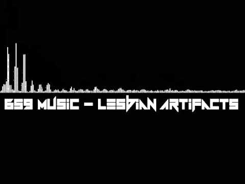 659 Music - Lesbian Artifacts