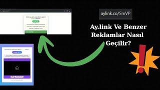 Aylink , Aylive  GİBİ LİNKLER NASIL GEÇİLİR! (HIZLI VE DETAYLI ANLATIM