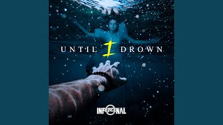 Until I Drown