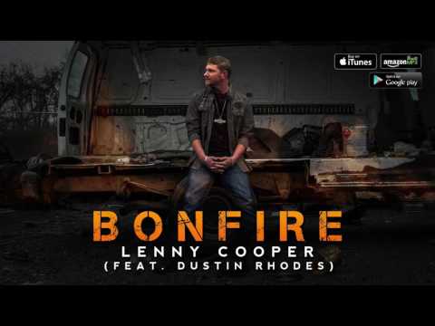 Lenny Cooper - Bonfire (feat. Dustin Rhodes)