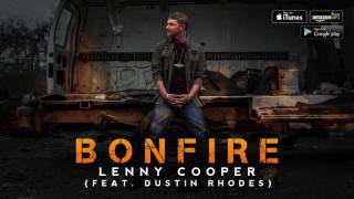 Lenny Cooper - Bonfire (feat. Dustin Rhodes)