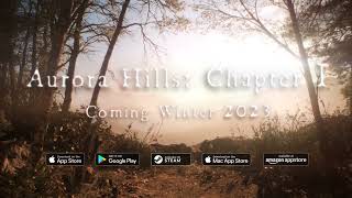Aurora Hills: Chapter 1 trailer teaser