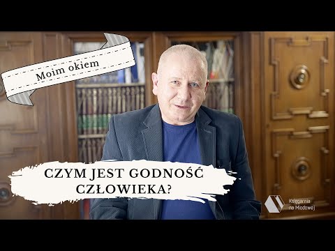 Czym jest godność?