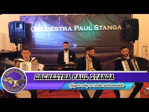 Orchestra Paul Stanga - Colaj de sarbe instrumentale