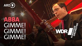 ABBA - Gimme! Gimme! Gimme! | Sofie De Schryver | Jessica Trocha | WDR Funkhausorchester