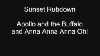 Sunset Rubdown - Apollo and the Buffalo and Anna Anna Anna Oh!