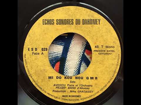 Avohou Pierre Et L'Orchestre Picoby Band D'Abomey - Mi Do Kou Nou G.M.R.