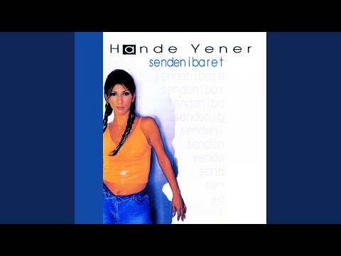 Senden İbaret - Hande Yener