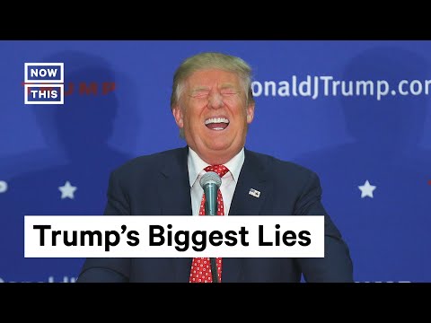 The Biggest Lies of Trump’s Presidency