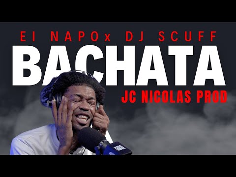 BACHATA OFICIAL DE EL NAPO ❌ DJ SCUFF (JC NICOLAS PROD.)