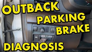 Subaru Outback Parking Brake Troubleshooting