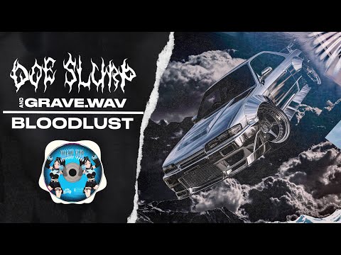 DOE SLURP x GRAVE.WAV - SPEEDRUN