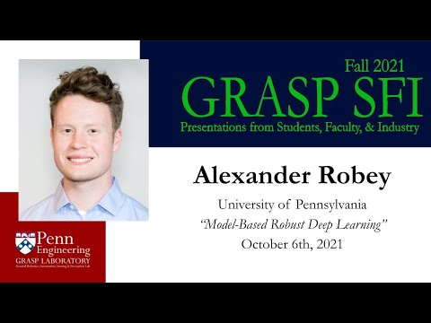 Fall 2021 GRASP SFI- Alexander Robey, University of Pennsylvania