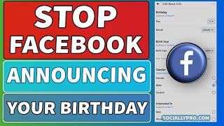 How to Stop Facebook Announcing Your Birthday | 2021