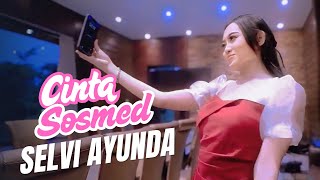 Download lagu SELVI AYUNDA - CINTA SOSMED | MUSIC VIDEO | HARMONI BIRU PRODUCTION mp3 Download lagu SELVI AYUNDA - CINTA SOSMED | MUSIC VIDEO | HARMONI BIRU PRODUCTION mp3
