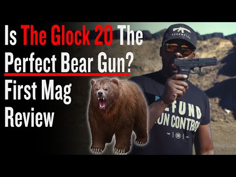 Is The Glock 20 The Perfect Bear Gun? | First Mag Review