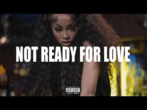 Ann Marie  -  Not Ready For Love ft Sonta| R&b Trap 2024.