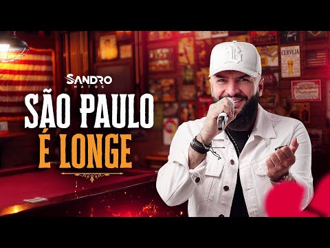 São Paulo é Longe - DVD SANDRO MATOS