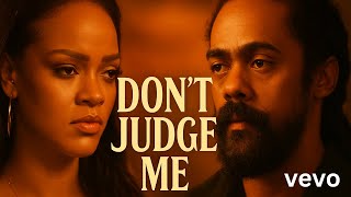 Download lagu Rihanna & Damian Marley – Don’t Judge Me 📌 mp3