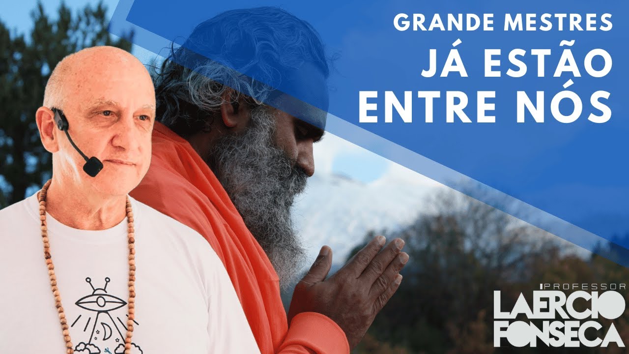 GRANDES MESTRES já ESTÃO ENTRE NÓS | Prof. Laércio Fonseca