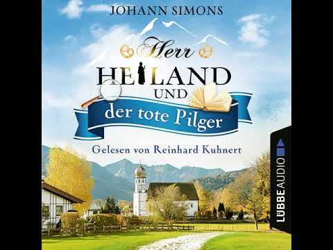 Johann Simons - Herr Heiland und der tote Pilger - Herr Heiland, Folge 01