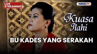 Download lagu 🔴 BU KADES YANG SERAKAH | LIVE KUASA ILAHI | 19 JANUARI 2026 mp3