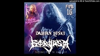 Damian Leski of Gorgasm/Broken Hope interview on Metal Messiah Radio