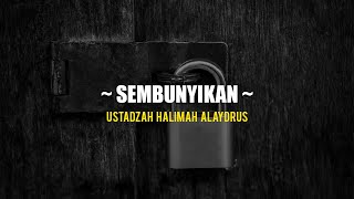Download lagu Ustadzah Halimah Alaydrus - Hide your worship mp3