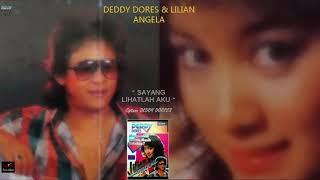 Download lagu DEDDY DORES & LILIAN ANGELA - ' SAYANG LIHATLAH AKU ' 1986 - BEST ORIGINAL AUDIO QUALITY mp3