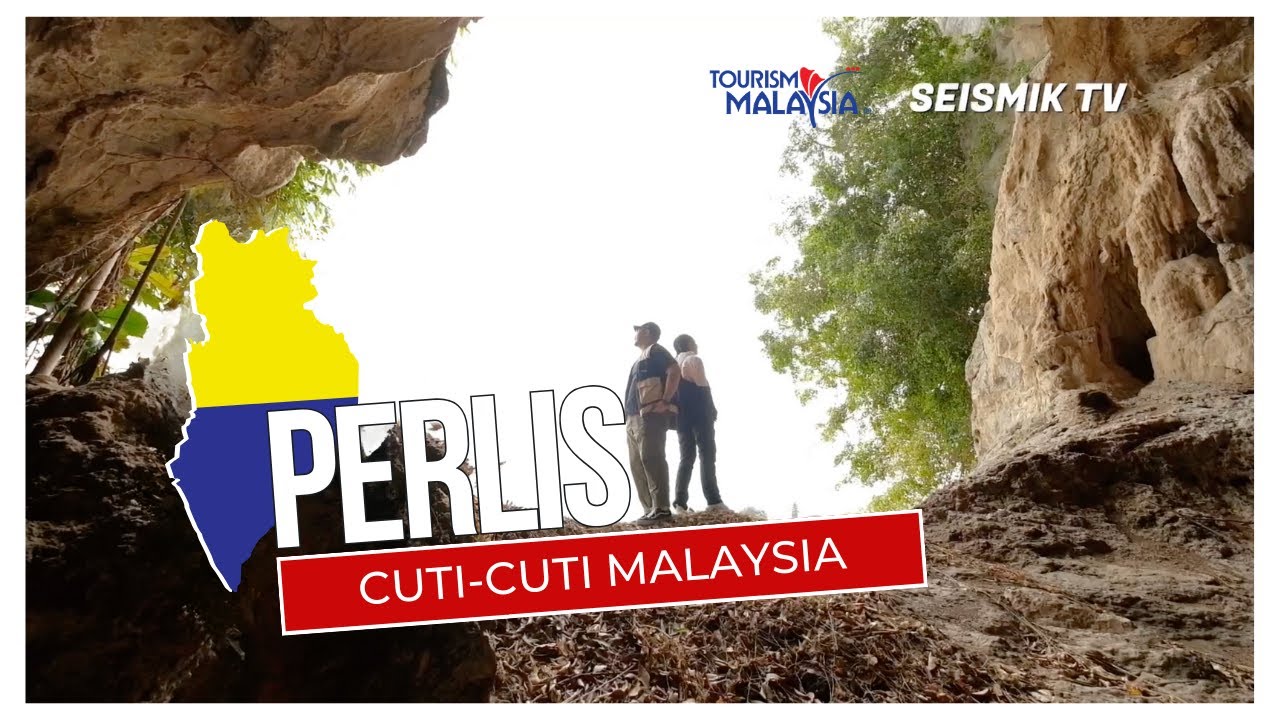 CUTI-CUTI MALAYSIA PERLIS WITH MANA BRO!