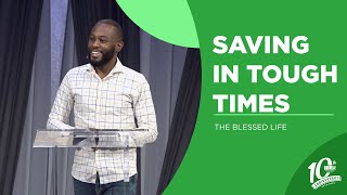 Saving in Tough Times