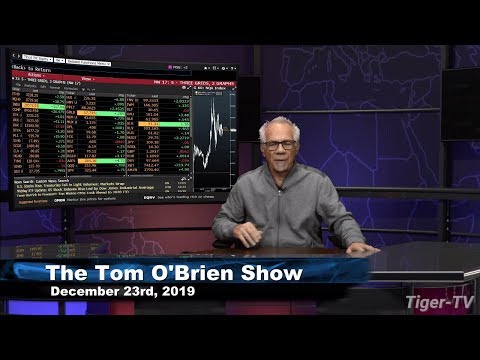 December 23rd, The Tom O'Brien Show on TFNN - 2019