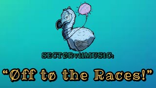 "Off to the Races!" (A DREAMS Theme)