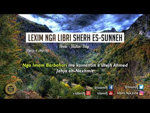 Lexim nga Libri "Sherh es-Sunneh" (Pjesa e dhjetë) - Shaban Tolaj