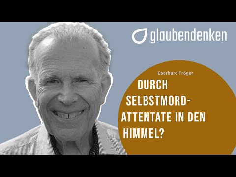 Durch Selbstmordattentate in den Himmel?