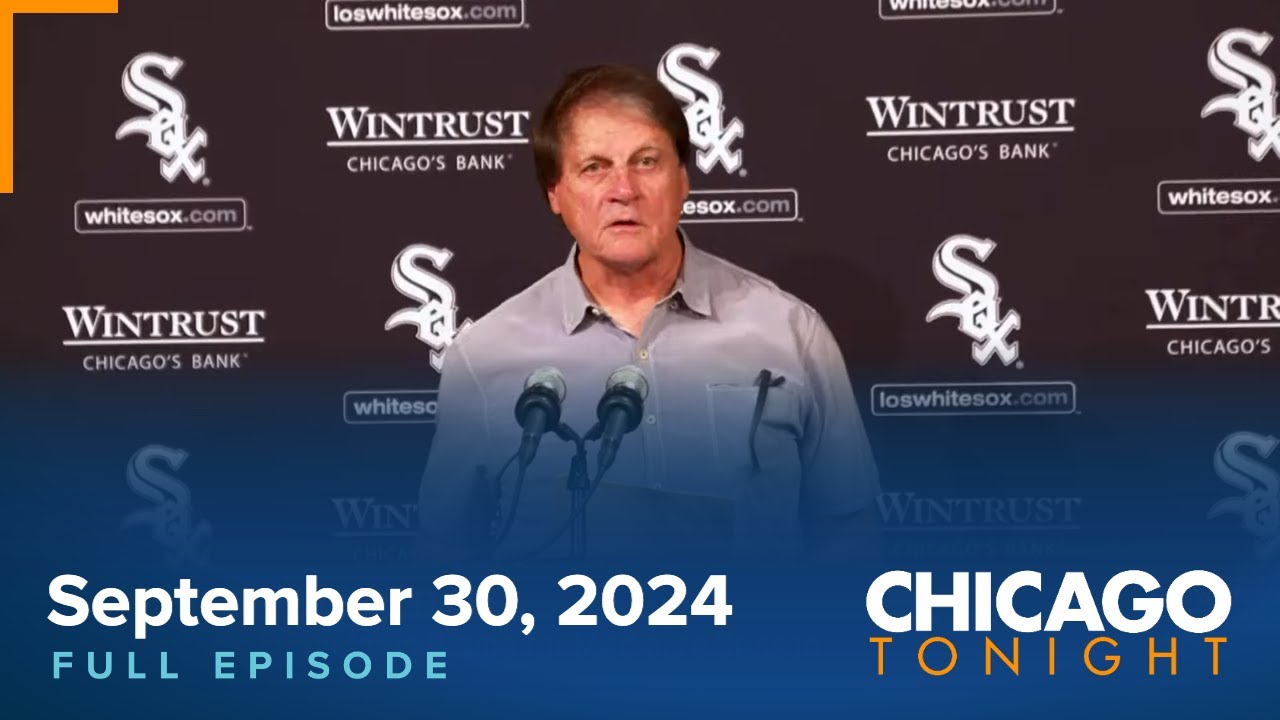 September 30, 2024 Full Episode — Chicago Tonight
