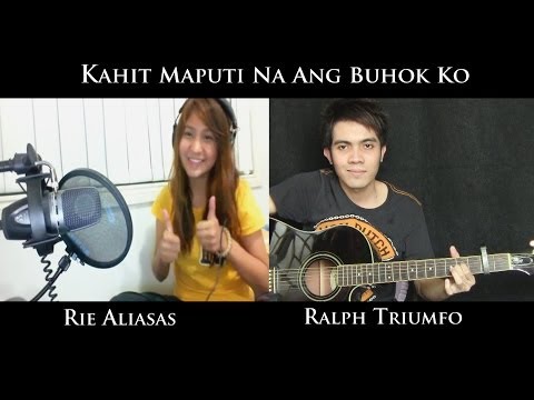 Kahit Maputi Na Ang Buhok Ko (cover) - Rie Aliasas and Ralph Triumfo