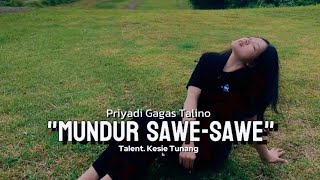 Download lagu Priyadi Gagas Talino _Mundur Sawe-Sawe mp3 Download lagu Priyadi Gagas Talino _Mundur Sawe-Sawe mp3