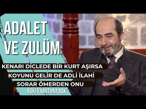 JUSTICE | OPPRESSION | IF A WOLF CROSSES A SHEEP ON THE TIGRIS, THE JUDICIAL DIVINE WILL ASK OMER...
