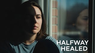 Halfway Healed – Slow Rock About Wounds That Haven’t Fully Closed