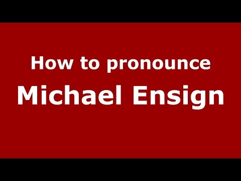 How to pronounce Michael Ensign (American English/US)  - PronounceNames.com