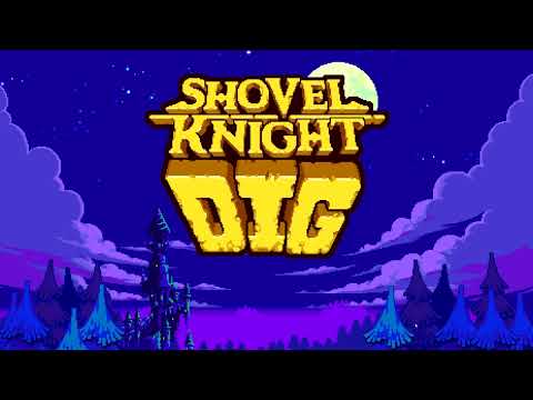 Shovel Knight Dig :: FULL GAME :: NO Commentary
