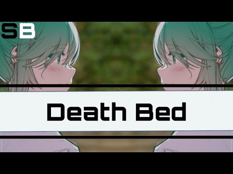 Nightcore - Death Bed [Powfu feat. beabadoobee] [Jonah Kaylor Remix Edit]