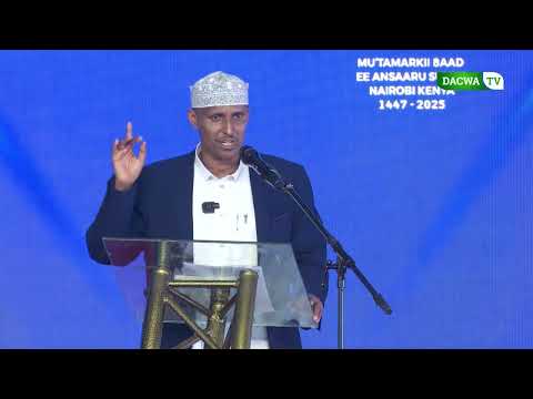 Sh Adan Sh Said┇Dadka oo logu yeero xaga alle | Mu'tamakii 8aad ee Ansaaru Sunna | Nairobi 2025